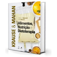 Livro - Krause e Mahan - Alimentos, Nutrição e Dietoterapia, 15ª Edição