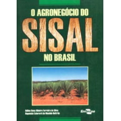 Livro - O Agronegócio do SISAL no Brasil