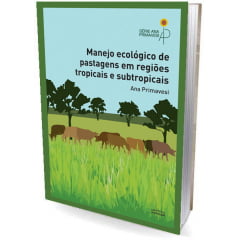 Livro - Manejo Ecológico de Pastagens em Regiões Tropicais e Subtropicais