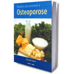 Livro Receitas para Prevenir a Osteoporose