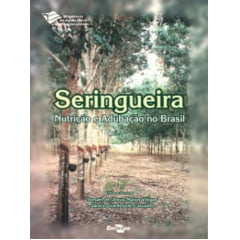 Livro - Seringueira - Nutrição e Adubação no Brasil