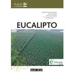 Livro - Eucalipto - do plantio à colheita
