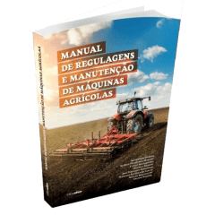 Livro - Manual de Regulagens e Manutenção de Máquinas Agrícolas