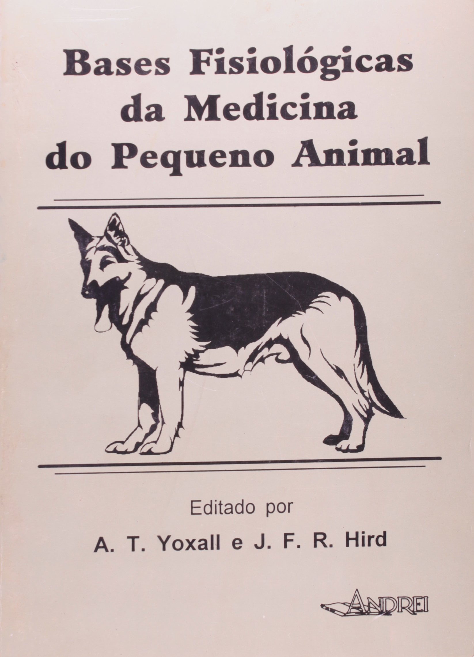 Livro - Bases Fisiológicas da Medicina do Pequeno Animal