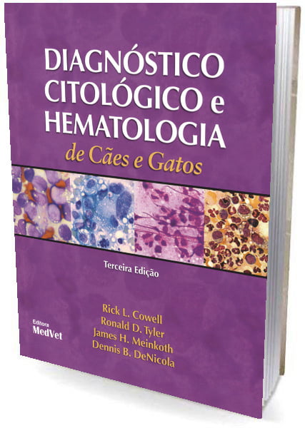 Livro - Diagnóstico Citológico e Hematologia de Cães e Gatos - 3ª Edição