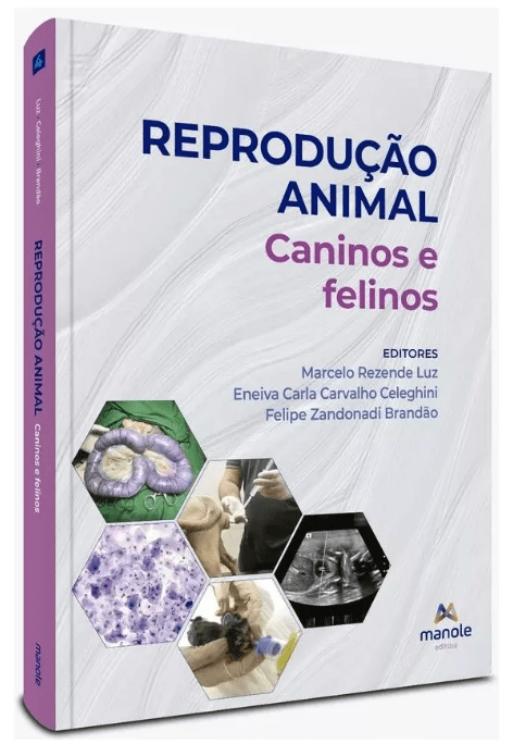 Livro - Reprodução Animal, Vol. 4, 1ª Ed. - Caninos e felinos